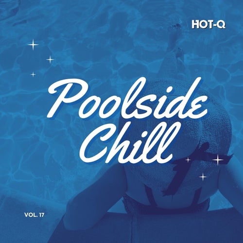 VA – Poolside Chill 017 [HOTQPC017] (2025)