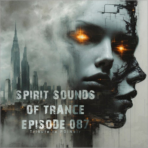 VA – Spirit Sounds of Trance Episode 087 (2025)