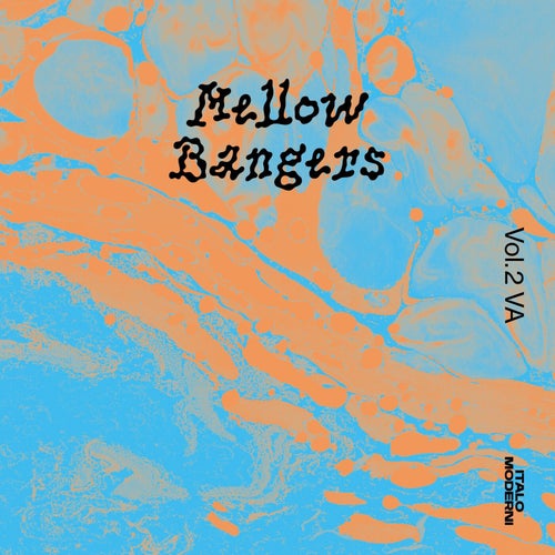 VA – Mellow Bangers, Vol. 2 (2025)