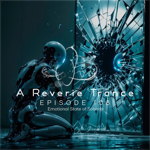 VA – A Reverie Trance Episode 108 (2025)