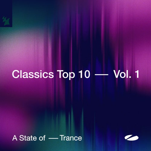 VA – A State of Trance – Classics Top 10, Vol. 1 (2025)
