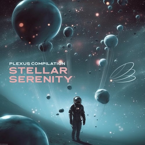 VA – Stellar Serenity (2025) (2025)