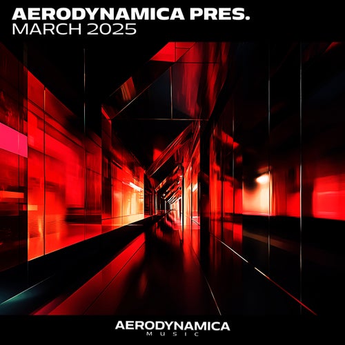 VA – Aerodynamica pres. March 2025 (2025)