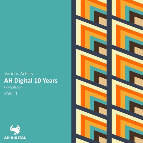 VA – AH Digital 10 Years, Pt. 1 (2025)