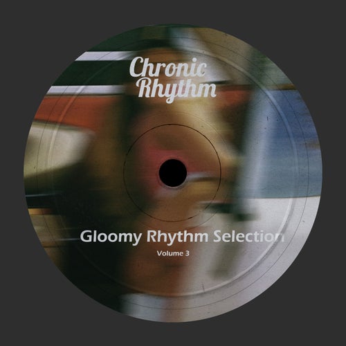 VA – Gloomy Rhythm Selection Vol.3 (2025)