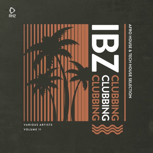 VA – Ibz Clubbing, Vol. 11 (2025)