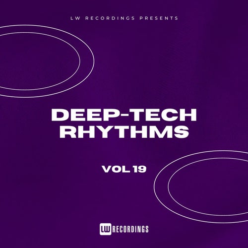 VA – Deep-Tech Rhythms, Vol. 19 (2025)