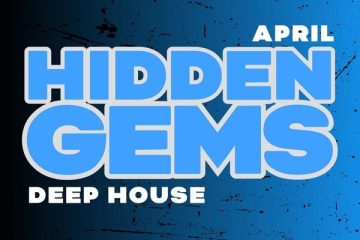 TRAXSOURCE Hidden Gems (April 2025) DEEP HOUSE