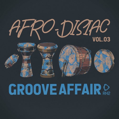 VA – Afrodisiac Groove Affair, Vol.03 (2025)
