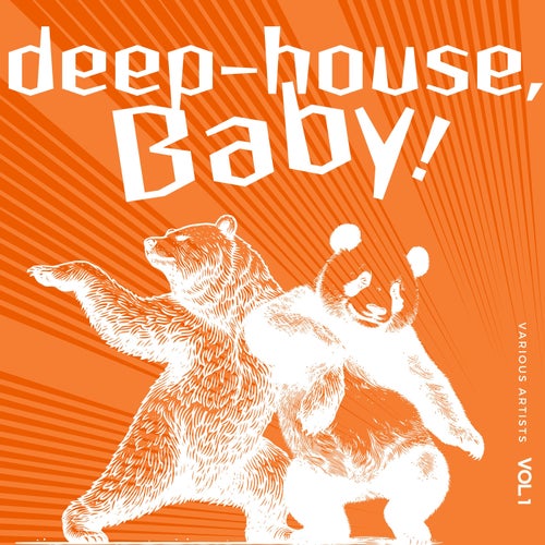 VA – Deep-House, Baby!, Vol. 1 (2025)