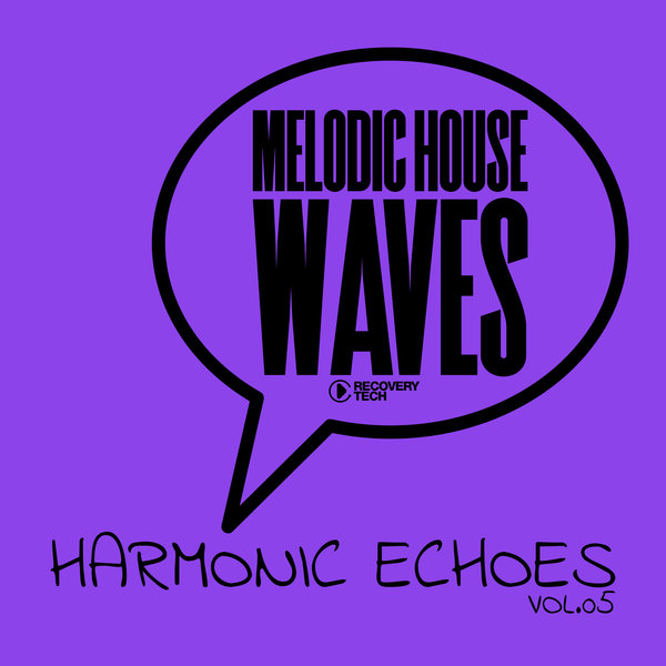 VA – Melodic House Waves- Harmonic Echoes, Vol.05 (2025)