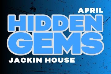 TRAXSOURCE Hidden Gems (April 2025) JACKIN HOUSE