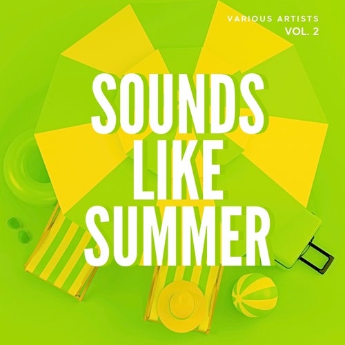 VA – Sounds Like Summer, Vol. 2 (2025)