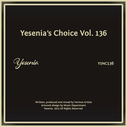 VA – Yesenia’s Choice Vol. 136 (2025)