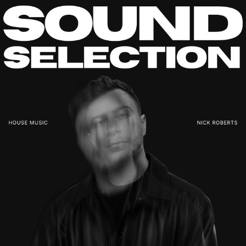 Nick Roberts – Sound Selection Chart 2025