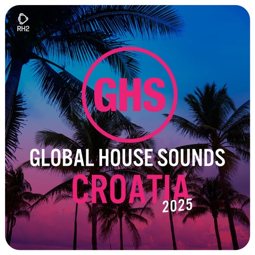 VA – Global House Sounds – Croatia 2025