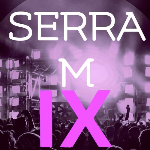 Serra M – Ix Techno Chart 2025