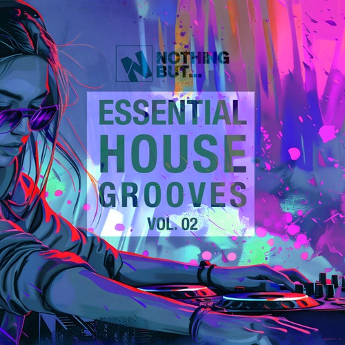 VA – Nothing But… Essential House Grooves, Vol. 02 (2025)