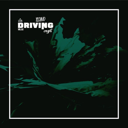 VA – Technocrypt Driving, Vol.02 (2025)