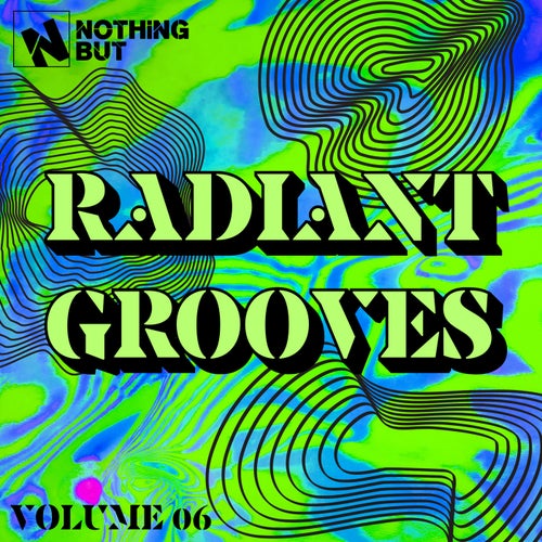 VA – Nothing But… Radiant Grooves, Vol. 06 (2025)