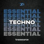 TRAXSOURCE Essential Techno 2025-06-02