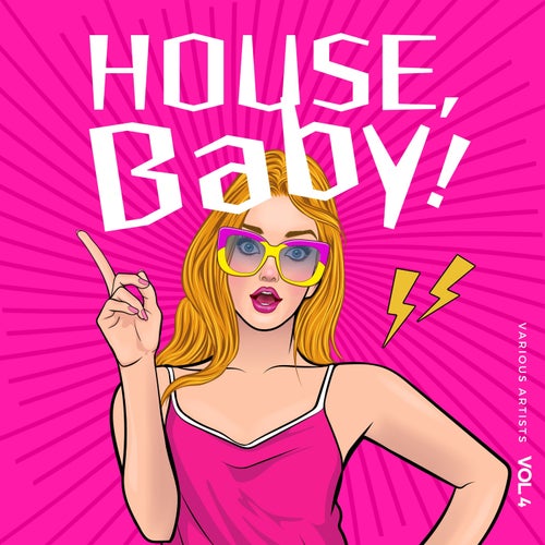 VA – House, Baby!, Vol. 4 (2025)