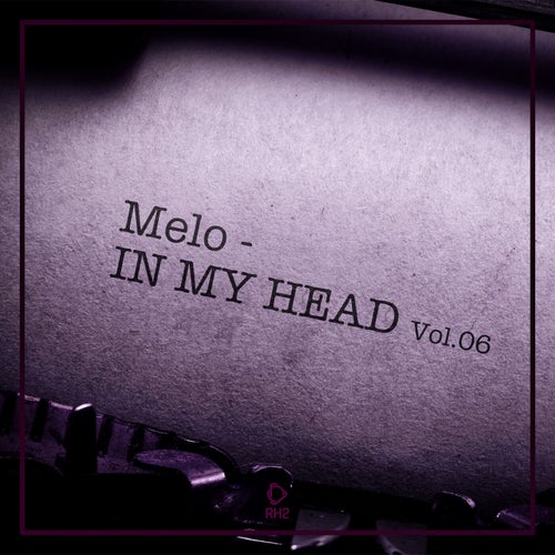 VA – Melo in My Head, Vol.06 (2025)