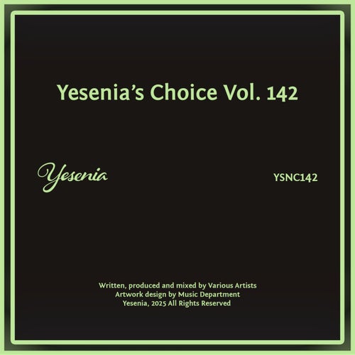 VA – Yesenia’s Choice, Vol. 142 (2025)