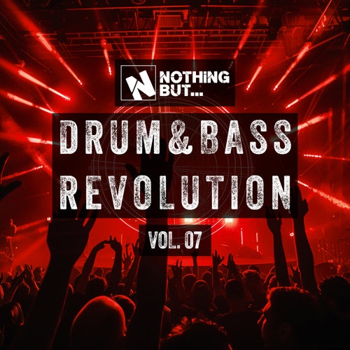 VA – Nothing But… Drum & Bass Revolution, Vol. 07 (2025)