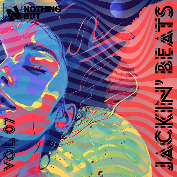 VA – Nothing But… Jackin’ Beats, Vol. 07 (2025)
