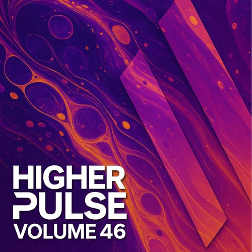 VA – Higher Pulse, Vol. 46 (2025)