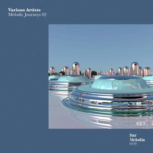 VA – Melodic Journeys 02 (2025)