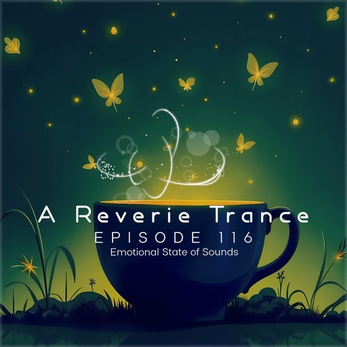 VA – A Reverie Trance Episode 116 (2025)