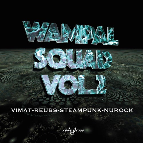VA – Wampal Squad Vol. 2 [WAMP010] FLAC