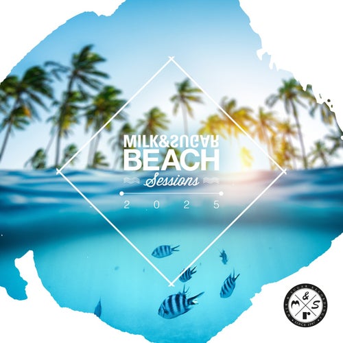 VA – Milk & Sugar Beach Sessions 2025