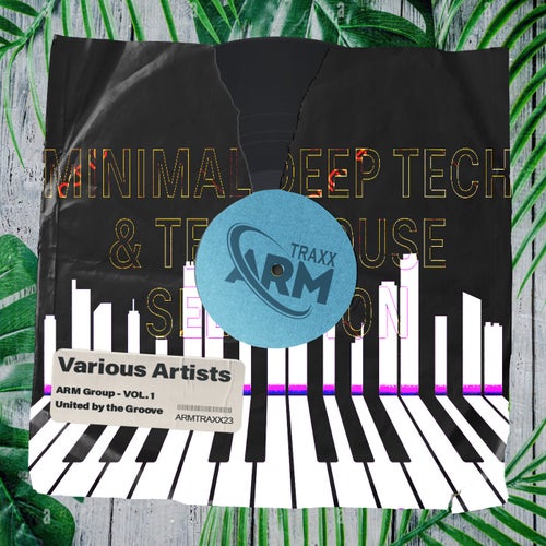 VA – ARM Group – Vol. 1 – United by the Groove (2025)