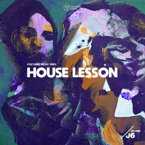 VA – Voltaire Music pres. House Lesson Vol. 6 VOLTCOMP1686 FLAC