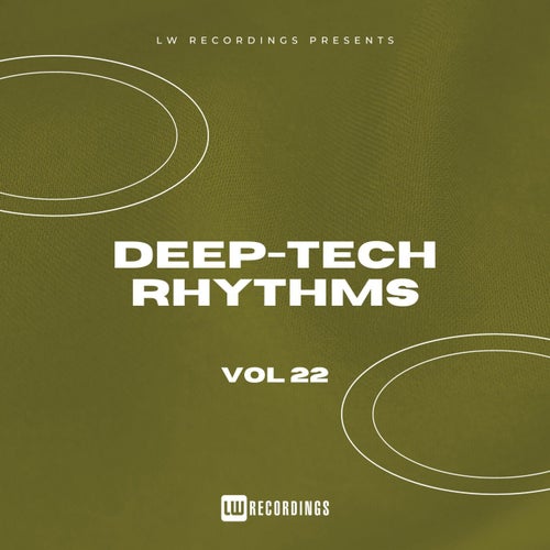 VA – Deep-Tech Rhythms, Vol. 22 (2025)