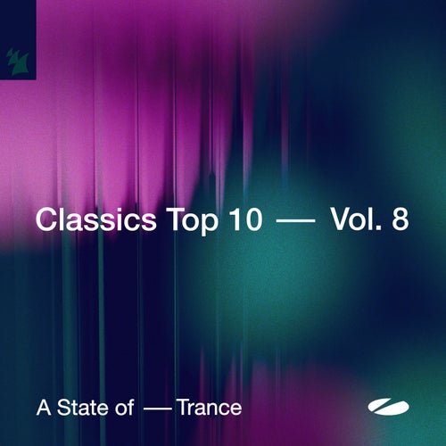VA – A State of Trance – Classics Top 10, Vol. 8 (2025)