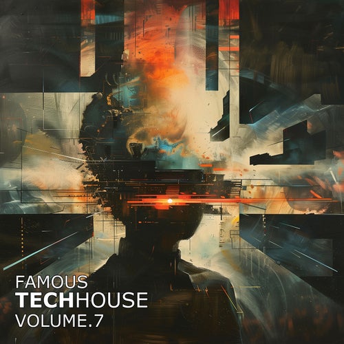 VA – Famous Techhouse, Vol. 7 (2025)