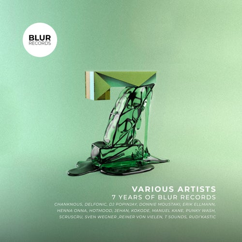 VA – 7 Years of Blur Records [Blur Records]