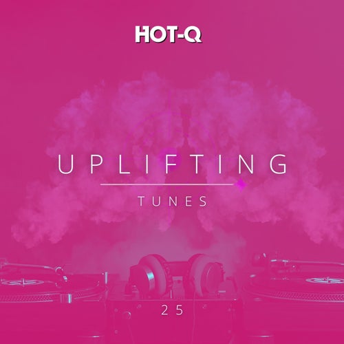 VA – Uplifting Tunes 025 [HOTQUT025]