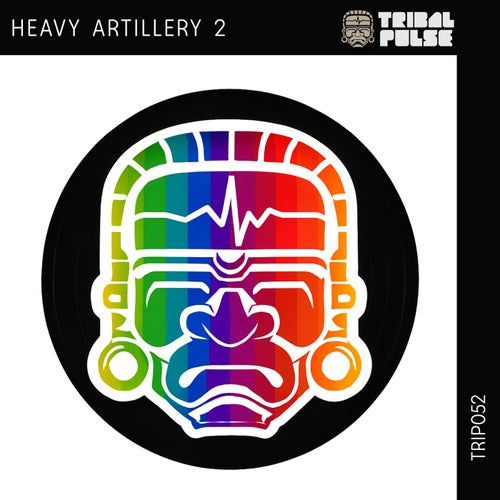 VA – Heavy Artillery 2 [Tribal Pulse]