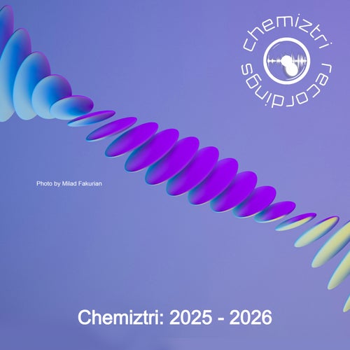 VA – Chemiztri  2025-2026 (Extended Mixes) [Chemiztri Recordings]