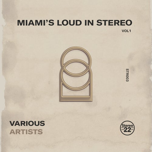 VA – Miami s Loud in Stereo, Vol. 1 STR003 FLAC