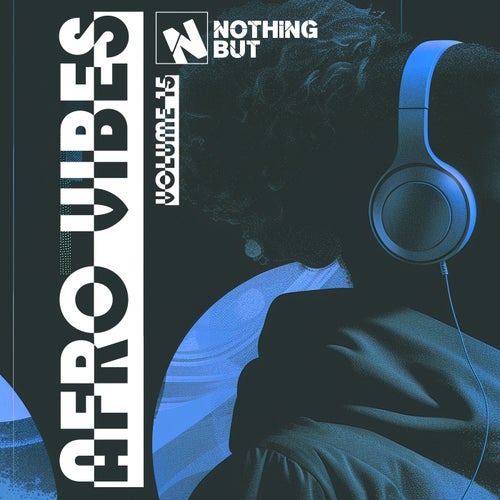 VA – Nothing But… Afro Vibes, Vol. 15 [NBAV15]