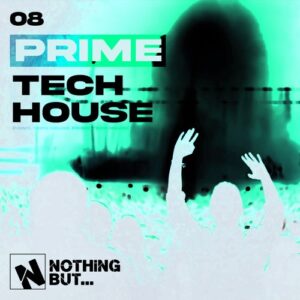 VA – Nothing But… Prime Tech House, Vol. 08 [NBPRIMETH08] FLAC