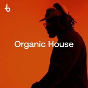BEATPORT Closing Essentials 2026 Organic House June