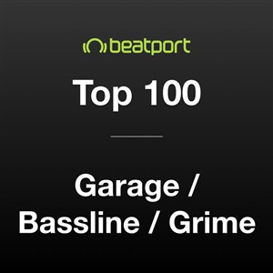 BEATPORT TOP 100 UK GARAGE BASSLINE JUNE 2026