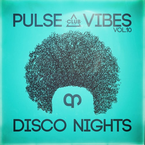 VA – Pulse, Vibes & Disco Nights, Vol.10 CSCOMP3824 FLAC